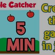 How To Create Easy Game In Scratch Easy Steps To Learn Coding Coding For Kids Apple Catcher