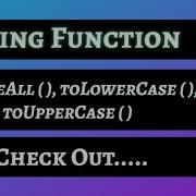 String Functions ReplaceAll ToLowerCase To UpperCase