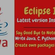 Lecture 7 Eclipse IDE Downland Installation Java Tutorial For Beginners