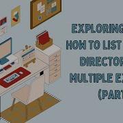 Exploring Python How To List Files In A Directory With Multiple Examples PART 2