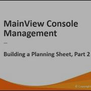 MainView Console Management Building A Planning Sheet Part 2