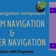 Android Bottom Navigation And Drawer Navigation With Fragment Jetpack Navigation Tutorial