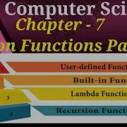 12th Computer Science Chapter 7 Python Function Built In Functions Recursive Function