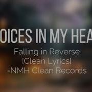 Voices In My Head Falling In Reverse Clean Lyrics NMH Clean Records