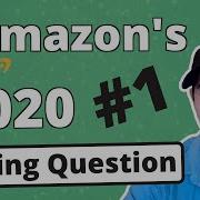 Solving Amazon S 2020 Most Asked Interview Question