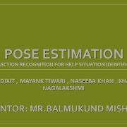 POSE ESTIMATION Based Action Recognition For Help Situation