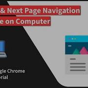 How To Navigate To Previous Page And Next Page In Chrome Browser On Computer