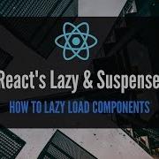 React S Lazy Suspense Lazy Load Your React Components