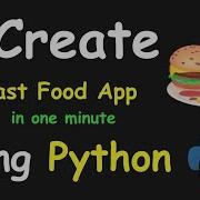 I CREATE FAST FOOD APP IN 1 MIN USING PYTHON LEARN PYTHON BY BUILDING SIMPLE PROJECTS
