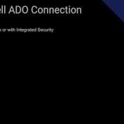 PowerShell ADO Connection To SQL Server With Credentials Or Integrated Security