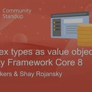 NET Data Community Standup Complex Types As Value Objects In EF8