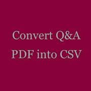 Convert Question Answer PDF Into CSV Format Using Python