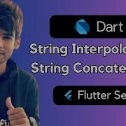String Concatenation And String Interpolation In Dart Dart Tutorial For Beginners Codzify