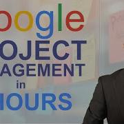 COMPLETE Google Project Management Certificate Course In Just 2 HOURS