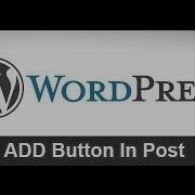 Wordpress Tutorial 3 Add Custom Button In Post