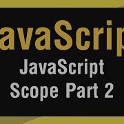 Learn JavaScript In Arabic 21 JavaScript Scope Part 2