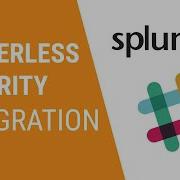 How To Integrate Serverless Security Into Splunk Slack