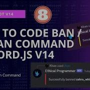 Discord Js V14 Tutorial Creating Ban And Unban Commands For Moderation