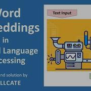 Word Embeddings Explained