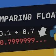 THIS Is How You SHOULD Be Comparing FLOATS Accurately In Python
