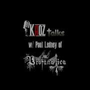 Kaoz Talks Ep 229 Paul Ledney Profanatica Interview