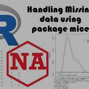 How To Impute Missing Data Using Mice Package In R Programming