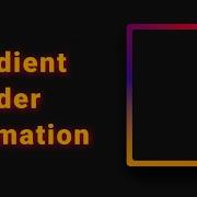 Gradient Border Animation Using Pure CSS DeveloperHub