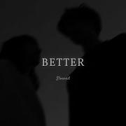 Khalid Better Slowed Down To Perfection