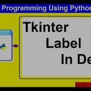 Tkinter Label Widget In Detail GUI Programming Using Python Tkinter 3