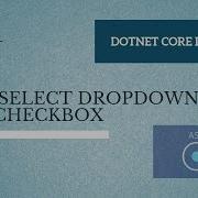 How To Create Multiselect Dropdown With Checkbox In MVC Donetcore C Using JQuery Bootstrap