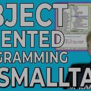 Object Oriented Programming With Smalltalk Objects And Messages