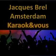 Karaoké Jacques Brel Amsterdam