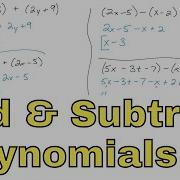 06 Adding And Subtracting Polynomials Part 1