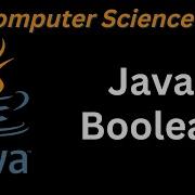 AP Computer Tutorial Java Boolean AP Computer Science A Course Unit 3