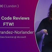Better Code Reviews FTW Tess Ferrandez Norlander NDC London 2024