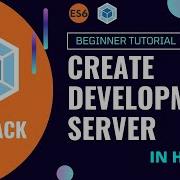 Webpack Dev Server Webpack Tutorial Webpack 2021
