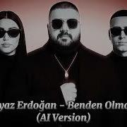 Ayaz Erdoğan Benden Olmaz Remix AI Version 2025