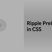 Ripple Preloader In CSS CSS Tutorials Web Development Tutorials