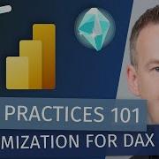 DAX Best Practices 101 For Optimization Performance With Alberto Ferrari
