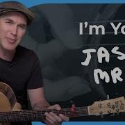 How To Play Im Yours By Jason Mraz Acoustic Guitar Lesson
