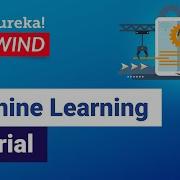 Machine Learning Tutorial Machine Learning Algorithm ML Engineer Program Edureka Rewind 5