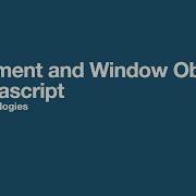 Document And Window Objects In Javascript