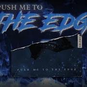 Solence Push Me To The Edge Official Lyric Video