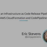 Creating An Infrastructure As Code Release Pipeline With AWS Cloudformation And CodePipeline