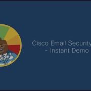 Cisco Email Security V2 Instant Demo Trailer