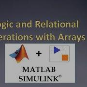 Logical And Relational Operations With Arrays In MATLAB Matlab Tutorial Elect Engineering Edu