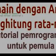 Bermain Dengan Array Menghitung Rata Rata Tutorial Pemula Dengan Javascript