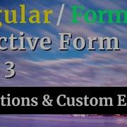 Angular Reactive Form Part 3 4 Validating Form Controls