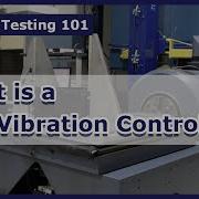 What Is A Vibration Controller Vibration Testing 101