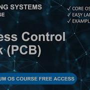 2 3 Process Control Block PCB Explained Structure And Fields